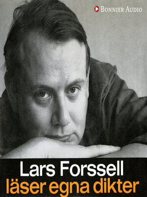 cover image of Lars Forssell läser egna dikter